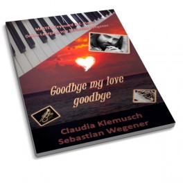 Workshop: Registrierungen "Goodbye my love" Version Claudia Klemusch